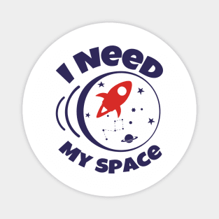 I Need My Space Antisocial Nerd Humor Magnet